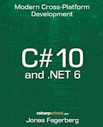 C# 10 and .NET 6: Cross-Platform Development 