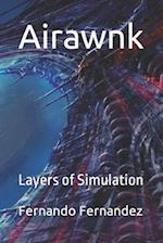 Airawnk: Layers of Simulation 