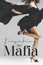 Forsaking the Mafia 