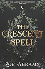 The Crescent Spell: The Alehem Witches Duology Book One 