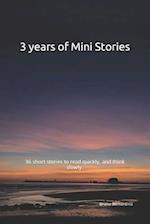 3 years of Mini Stories: 36 short stories to read quickly, and think slowly. 