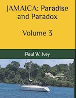 JAMAICA: Paradise and Paradox: Volume 3 