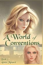 A World of Conventions 