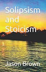 Solipsism and Stoicism 