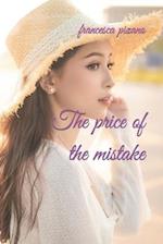 The price of the mistake 