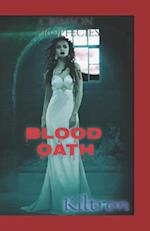 Blood Oath: Crimson Prophecies 