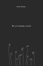 Scatterbrained 