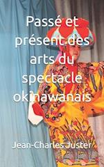 Passé et présent des arts du spectacle okinawanais