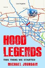 Hood Legends: This Thing We Started 