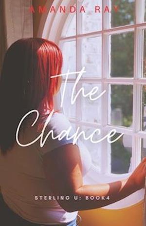 The Chance: Sterling U book 4