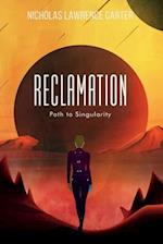 Reclamation: Path to Singularity 