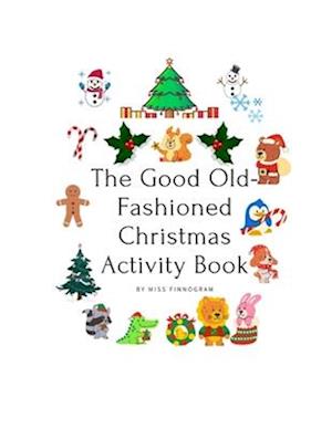 The Good Old-Fashioned Christmas Activity Book