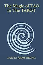 The Magic of TAO in The TAROT 