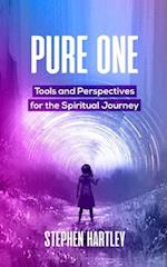 Pure One: Tools and Perspectives for the Spiritual Journey 