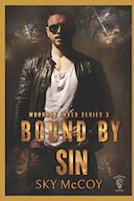 Bound By Sin: Wounded Inked MC Series: Book 3 MM Romance 