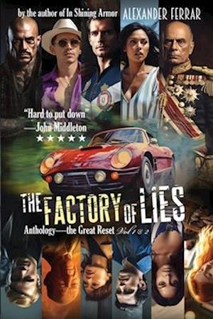 The Factory of Lies