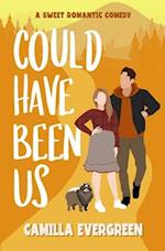 Could Have Been Us: a Sweet Romantic Comedy 