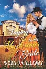 Laying a Bet For his Mysterious Bride: A Western Historical Romance Book 
