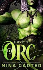 Taken by the Orc 