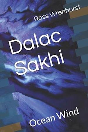 Dalac Sakhi: Ocean Wind