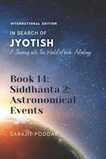 Siddhanta 2: Astronomical Events: A Journey into the World of Vedic Astrology 