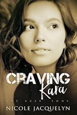 Craving Kara 