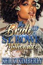 The Bride of a St. Rowe Millionaire 