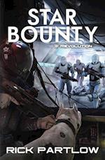 Star Bounty: Revolution: (A Military Sci-Fi Series) 