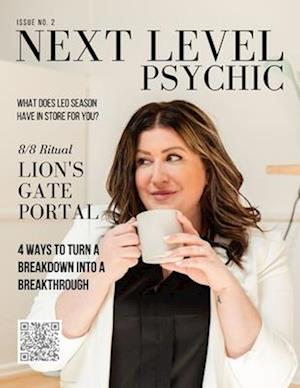 Next Level Psychic Magazine: Spiritual Awakening and the Soul's Evolution