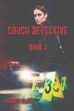 Couch Detective Book 2 