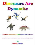 Dinosaurs Are Dynamite 