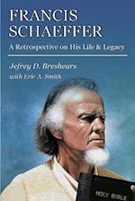 Francis Schaeffer: A Retrospective on His Life and Legacy 