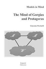 The Mind of Gorgias and Protagoras 