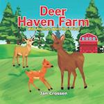 Deer Haven Farm: Wild Animals Were Here First 