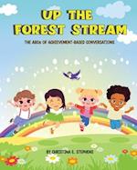 Up The Forest Stream: The ABCs of Achievement-Based Conversations 