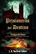 Prisioneros del Destino