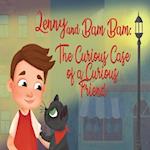 Lenny and Bam Bam: The Curious Case of A Curious Friend 