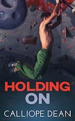 Holding On