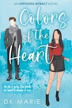 Colors of the Heart: An Opposites Attract romance 
