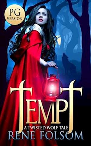 Tempt (PG Version): A Twisted Wolf Tale