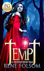 Tempt (PG Version): A Twisted Wolf Tale 