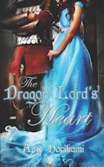 The Dragon Lord's Heart: (Medieval Fantasy Romance) 