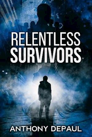 Relentless Survivors