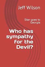 Who has sympathy for the Devil?: Stan goes to Georgia 