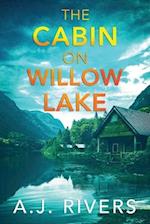 The Cabin on Willow Lake 