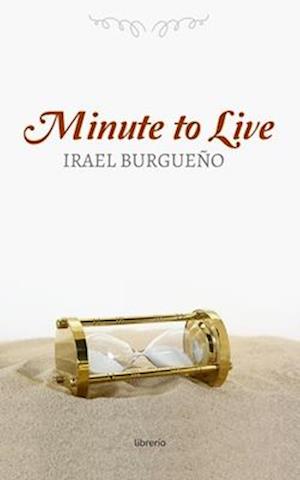 Minute to live