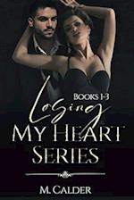 Losing My Heart Series: Books 1-3 