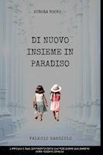 Di nuovo insieme in Paradiso