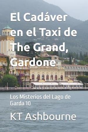 El Cadáver en el Taxi de The Grand, Gardone