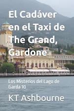 El Cadáver en el Taxi de The Grand, Gardone